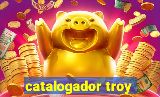 catalogador troy